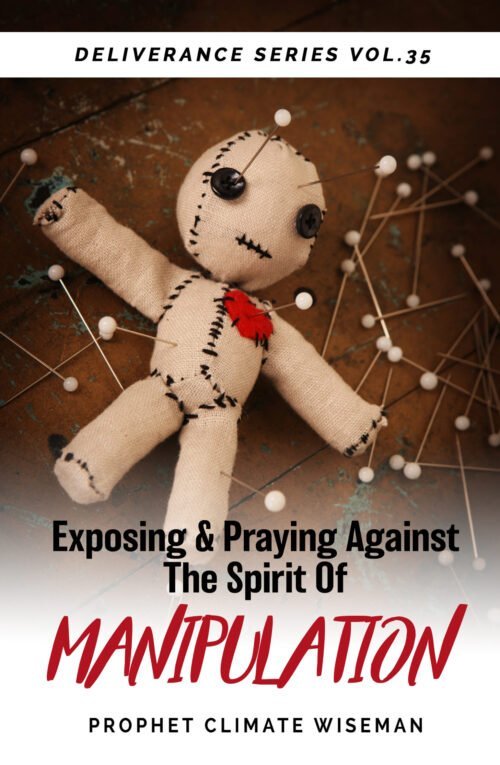 Exposing & Praying Against The Spirit of Manipulation (Ebook)