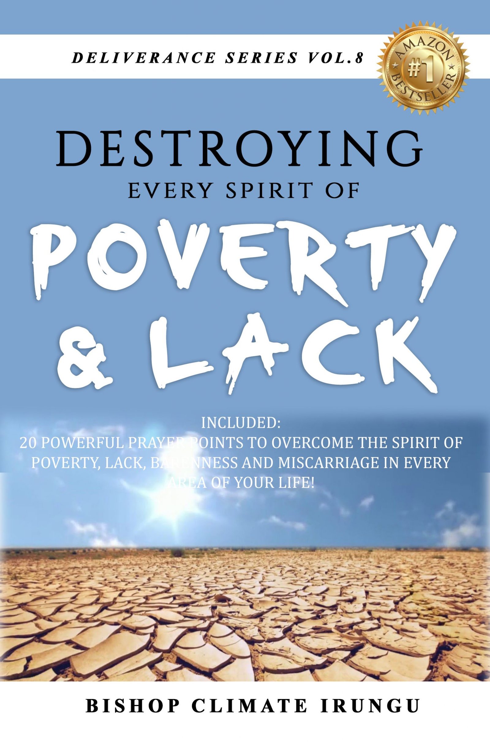 Destroying Every Spirit of Poverty & Lack (Deliverance Series Vol. 8) (EBOOK)