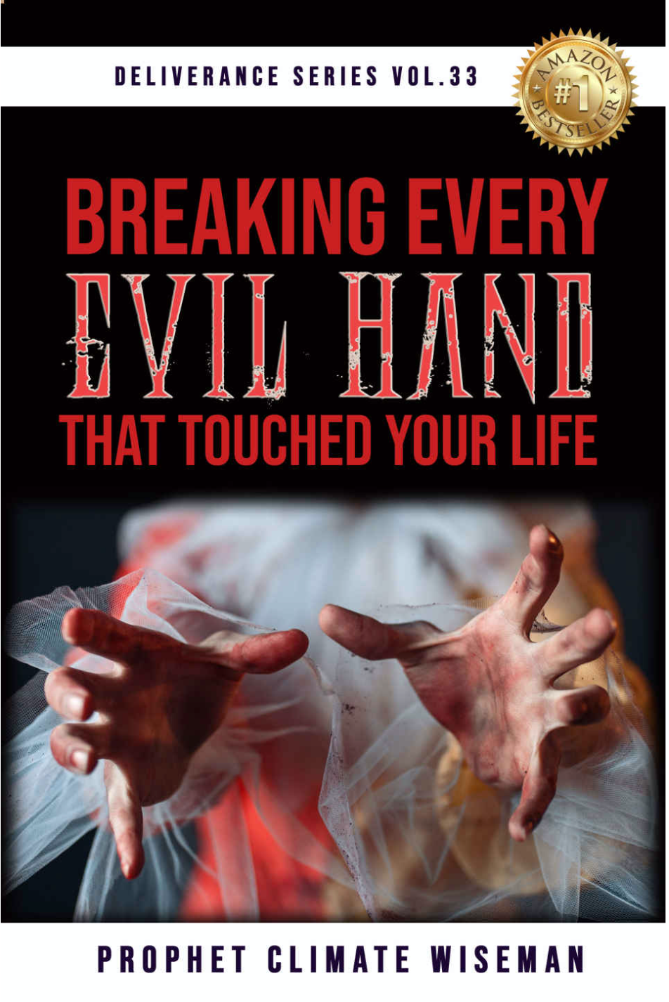 Breaking Every Evil Hand That Touched Your Life (EBOOK)