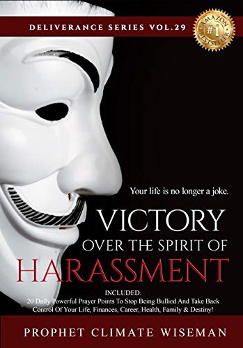 Victory Over The Spirit Of Harassment (Deliverance Series Vol.29) (EBOOK)