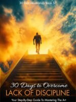 30 Days To Overcome Lack Of Discipline