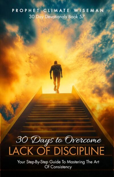 30 Days To Overcome Lack Of Discipline
