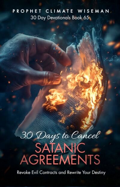 30 Days to Cancel Satanic Agreements