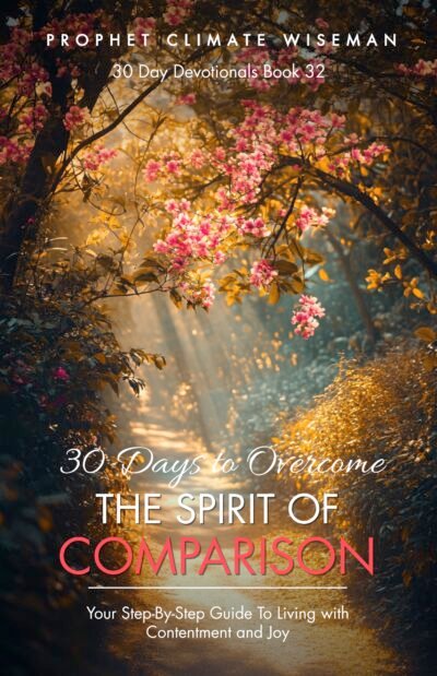 30 Days To Overcome The Spirit Of Comparison